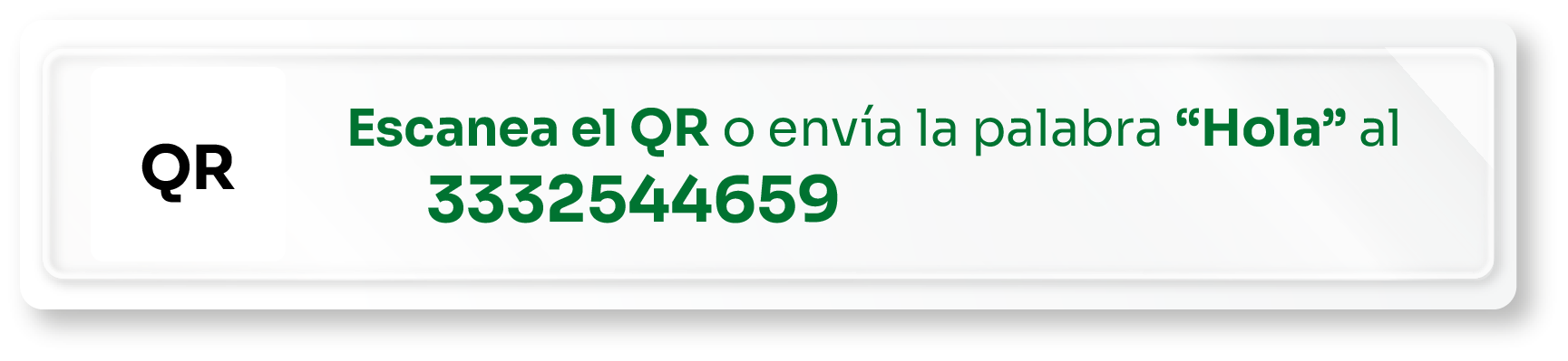 Escanea el código QR o envía la palabra «Hola» al 3332544659 por WhatsApp